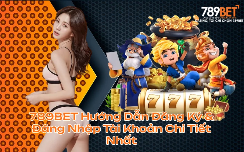 789bethuongdandangkydangnhap Top 10 Game Bài Đổi Thưởng Uy Tín Nhất 2025 Hướng dẫn đăng ký và nạp tiền tại 789BET Game Bài Đổi Thưởng Uy Tín 2025